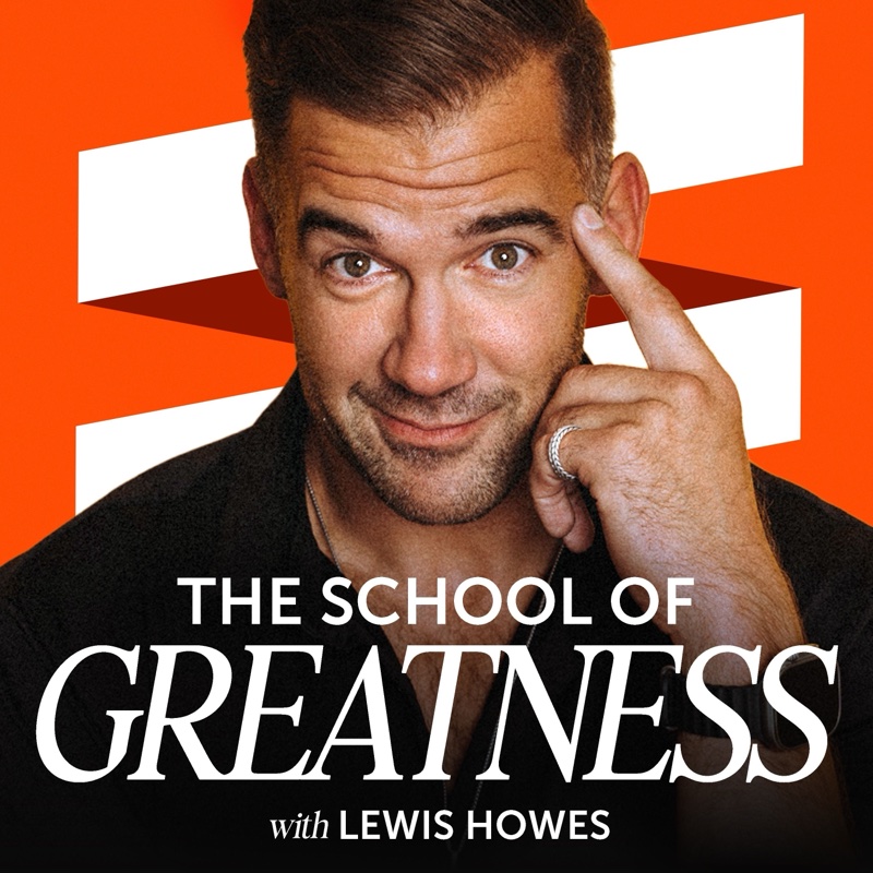 Podcast cover art for The School of Greatness, hosted by Lewis Howes