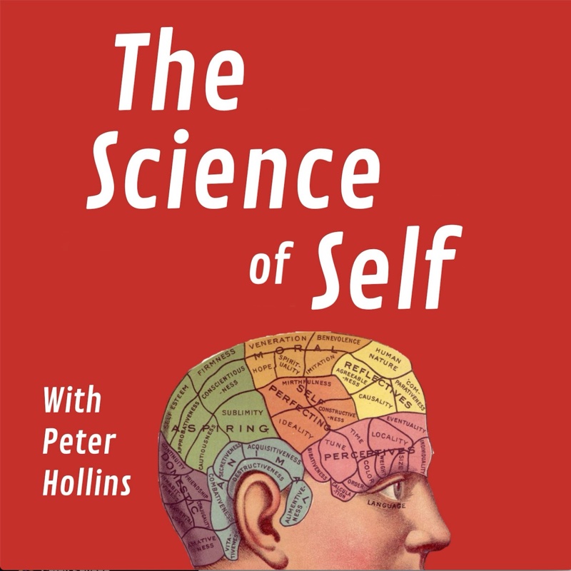 Podcast cover art for The Science of Self, hosted by Peter Hollins
